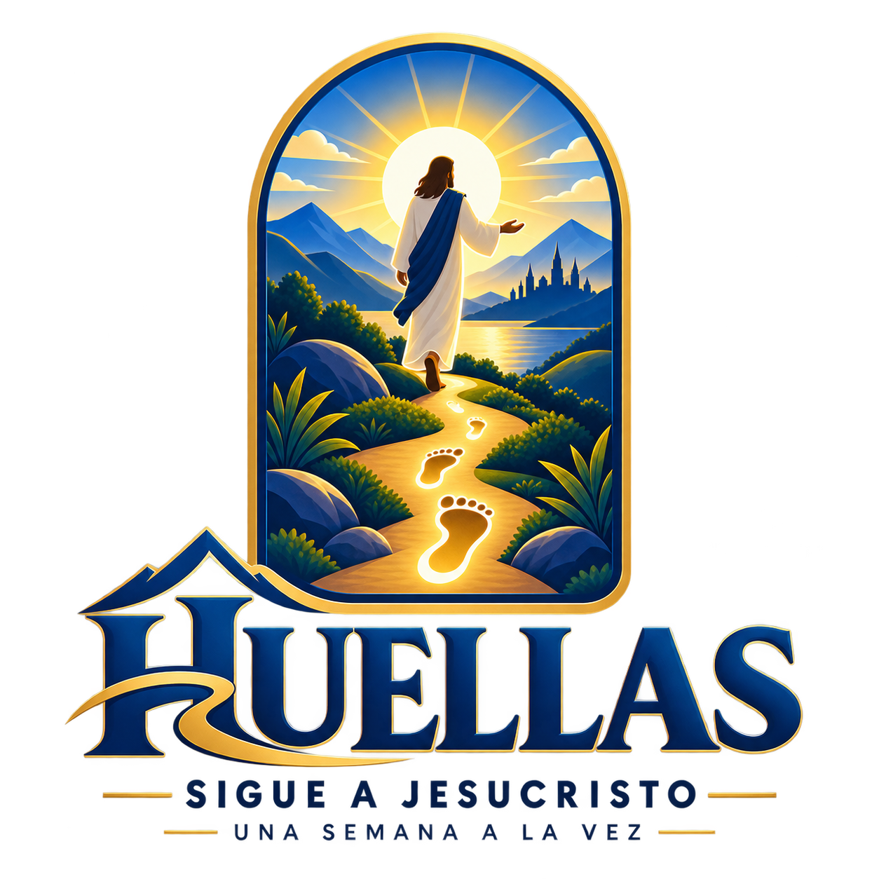 HUELLAS — Sigue a Jesucristo, una semana a la vez